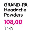 Grand-Pa Headache Powders-144's