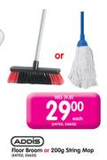 Addis Floor Broom or 200g String Mop Each