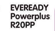 Eveready Powerplus R20PP -  Each
