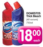  Domestos Thick Bleach (All Variants) - 750ml Each
