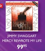 Jimmy Swaggart Mercy Rewrote My Life