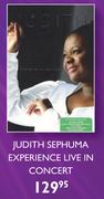 Judith Sephuma Experience Live In Concert