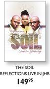 The Soil Reflections Live In JHB DVD