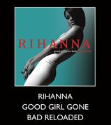 Rihanna Good Girl Gone Bad Reloaded