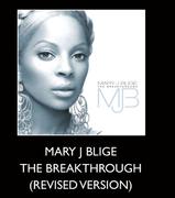 Mary J Blige The Break Through(Revised Version)