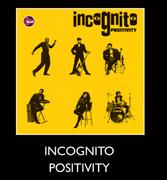 Incognito Positivity