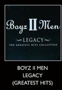 Boys II Men Legacy (Greatest Hits)