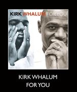 Kirk Whalum For You