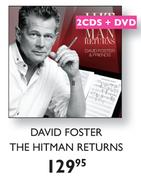 David Foster The Hitman Returns-2CD's + DVD
