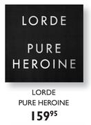 Lorde Pure Heroine
