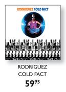 Rodriguez Cold Fact