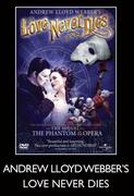 Andrew Lloyd Webber's Love Never Dies 