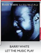 Barry White Let The Music Play