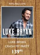 Luke Bryan Crash My Party