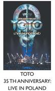 Toto 35th Anniversary: Live In Poland DVD
