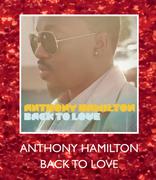 Anthony Hamilton Back To Love
