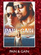 Pain & Gain Each