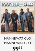 Manne Wat Glo Manne Wat Glo CD