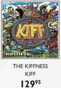 The Kiffness Kiff CD