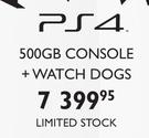 PS4 500GB Console+ Watch Dogs