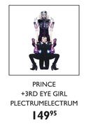 Prince +3RD Eye Girl Plectrumelectrum