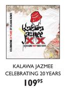 Kalawa Jazmee Celebrating 20 Years CD