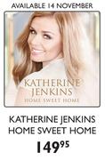 Katherine Jenkins Home Sweet Home