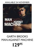 Garth Brooks Man Against Machine
