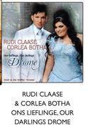 Rudi Claase & Corlea Botha Ons Lieflinge, Our Darlings Drome Each