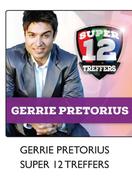 Gerrie Pretorius Super 12 Treffers Each