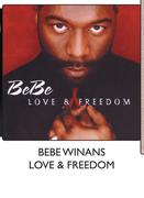 Bebe Winans Love & Freedom Each