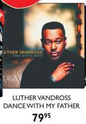 Luther Vandross Dance With My Father