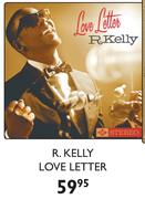 R. Kelly Love Letter