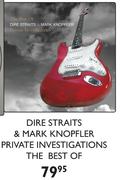 Dire Straits & Mark Knopfler Private Investigations The Best Of