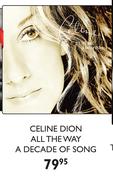 Celine Dion All The Way A Decade Of Song