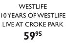 Westlife 10 Years Of Westlife Live At Croke Park-Each