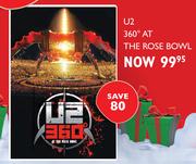 U2 360° At The Rose Bowl