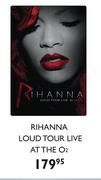 Rihanna Loud Tour Live At The O2