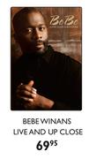 Bebe Winans Live And Up Close