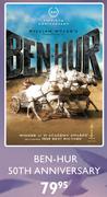 Ben-Hur 50TH Anniversary