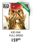 Kid Ink Full Speed