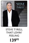 Steve Tyrell That Lovin' Feeling