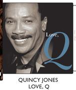 Quincy Jones Love, Q