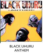 Black Uhuru Anthem