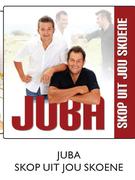 Juba Skop Uit Jou Skoene Each