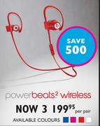 Power Beats Wireless-Per Pair