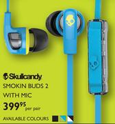 Skullcandy Smokin Buds 2 With Mic-Per Pair