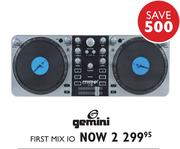 Gemini First Mix IO