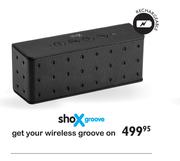 Shox Groove Get Your Wireless Groove On