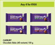 Cadbury Chocolate Slabs (All Variants)-For Any 4 x 150g